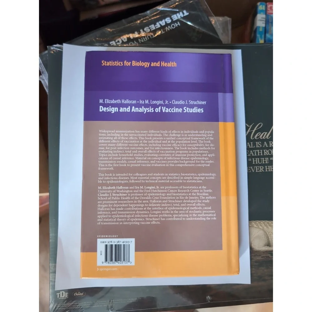 Statistics for Biology and Health‎ Ser.: Design and Analysis of Vaccine...